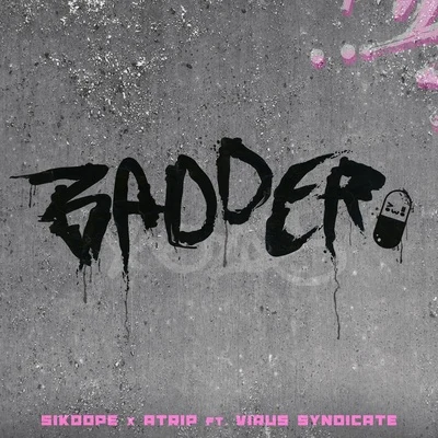 Badder 專輯 DEAD BATTERY/Sikdope/Psychic Type/Jacoo/Raider