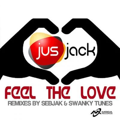 Feel The Love 专辑 Sven Kirchhof/The Trixx/Jus Jack