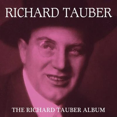 The Richard Tauber Album 專輯 Vera Schwarz