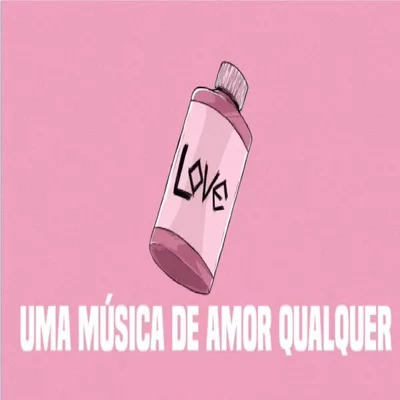 Uma Música de Amor Qualquer 專輯 Chris MC