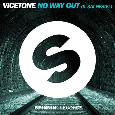 No Way Out 專輯 Vicetone