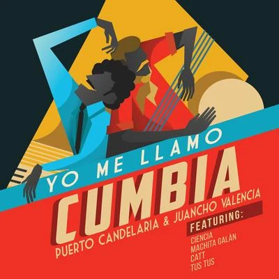 Yo Me Llamo Cumbia 專輯 Puerto Candelaria