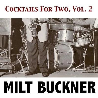 Cocktails for Two, Vol. 2 專輯 Milt Buckner/Michel Legrand/Paul Weston and His Orchestra/Larry Clinton And His Orchestra/Maurice Larcange