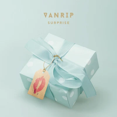 Vanrip Surprise