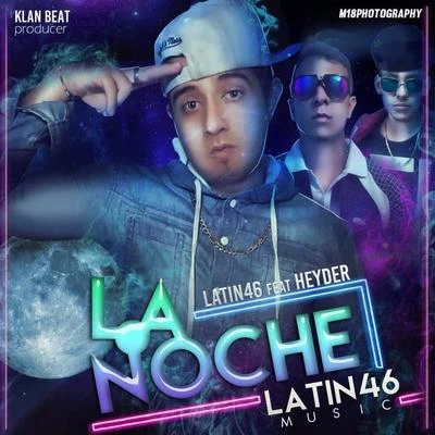 La Noche (feat. Latin46music) 專輯 Heyder/Marnik/Sirona