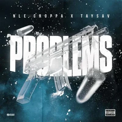 Problems 專輯 Blaatina/NLE Choppa