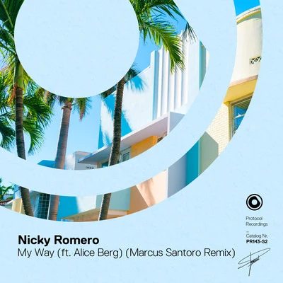 My Way (Marcus Santoro Remix) 專輯 Alice Berg/Revealed Recordings/Tom & Jame