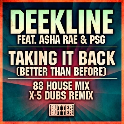 Taking It Back (Better Than Before) (Remixes) 專輯 Deekline