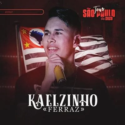 Tour São Paulo 2k20 - Ao Vivo 專輯 Kaelzinho Ferraz/Márcia Fellipe