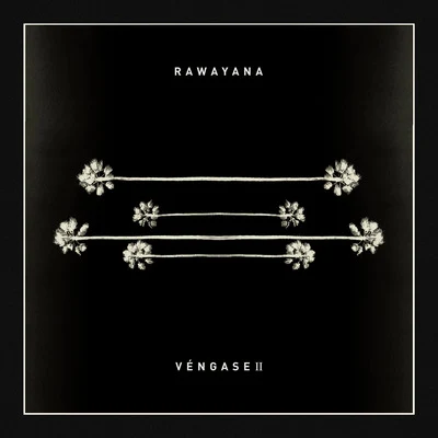 Vengase II 專輯 Rawayana/Jose Luis Pardo