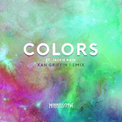 Colors (Xan Griffin Remix) 專輯 Paige Cavell/Xan Griffin/Sound Remedy