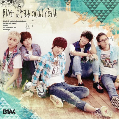 おやすみ good night -Japanese ver.- 初回限定盤B 專輯 B1A4