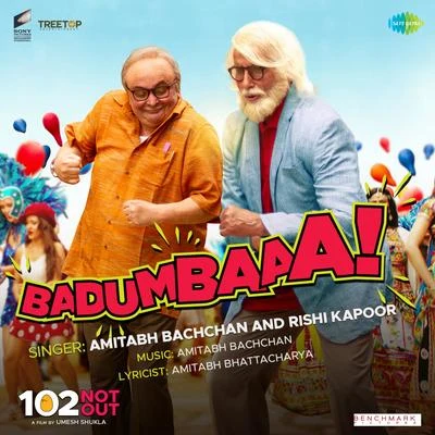 Badumbaaa (From "102 Not Out") - Single 專輯 Rishi Kapoor/Asha Bhosle/Laxmikant-Pyarelal/Kishore Kumar