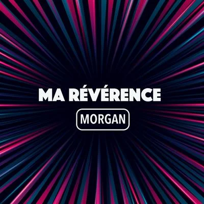 Ma révérence 專輯 MORGAN