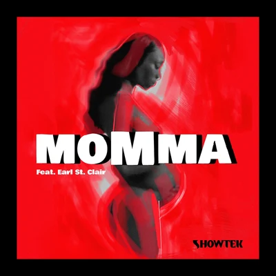 Momma 專輯 Showtek/sonofsteve