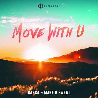 Move with U (Radio Mix) 專輯 BWAXX/Rakka