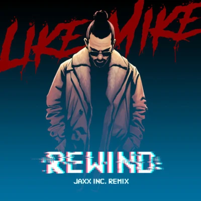 Rewind (Jaxx Inc. Remix) 專輯 Jaxx Inc