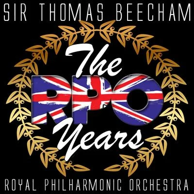 Sir Thomas Beecham: The Rpo Years 專輯 John Ayldon/Kenneth Sandford/Colin Wright/Michael Rayner/The Royal Philharmonic Orchestra