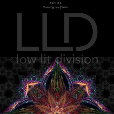 LLD presents Morning Sex 专辑 Archila