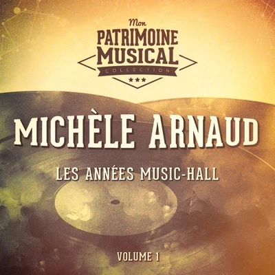 Michèle ArnaudMichel Colombier Les années music-hall : michèle arnaud, vol. 1