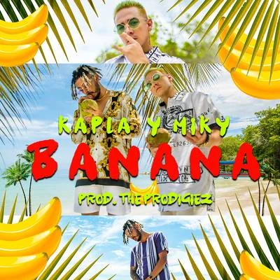 Banana 專輯 Kapla Y Miky/EL IMA