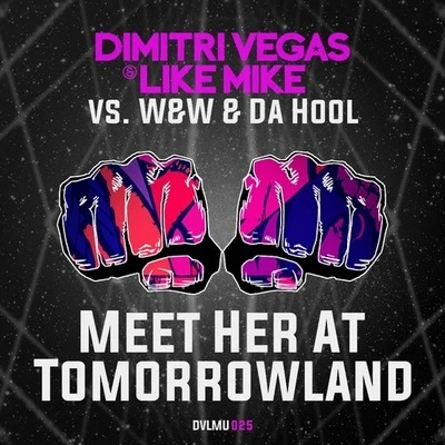 Meet Her at Tomorrowland 專輯 Dimitri Vegas