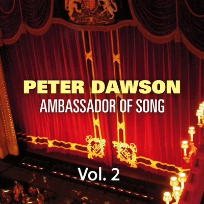 Peter Dawson - Ambassador of Song Vol 2 專輯 Peter Dawson