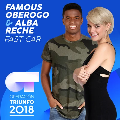 Fast Car (Operación Triunfo 2018) 專輯 Alba Reche/Miki Núñez