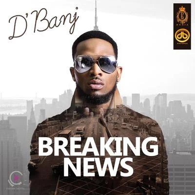 Breaking News 专辑 Tamara Dey/D'Banj