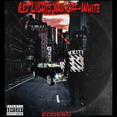 Red Lights & off Whites 專輯 Edde6d