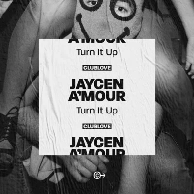 Turn It Up 专辑 Jaycen A'mour