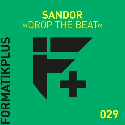 Drop The Beat 专辑 Sandor/Embrasse moi/The Rodeo/Alligator/La Riviera