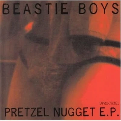 Beastie Boys Pretzel Nugget EP