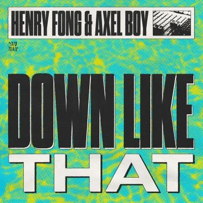 Down Like That 專輯 Henry Fong