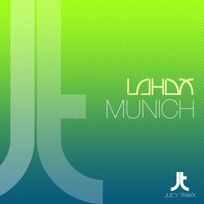 Munich 專輯 Lahox/Myah/Ron Reeser