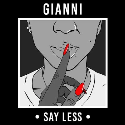 Say Less 專輯 gianni