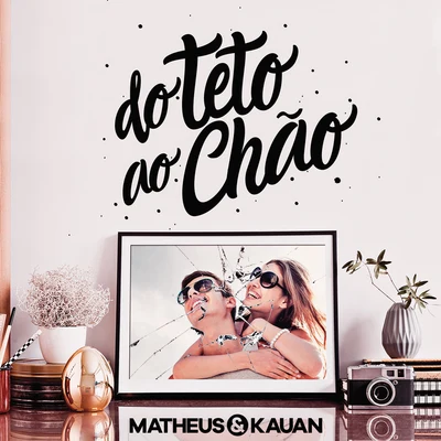 Do Teto Ao Chão (Na Praia 2Ao Vivo) 專輯 Matheus & Kauan