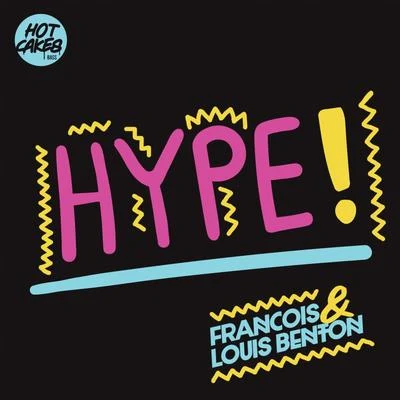 Hype 專輯 Francois/Nick Hannam/Jamie Duggan/Ryan James/Isko