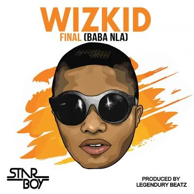 Final (Baba Nla) - Single 專輯 WizKid