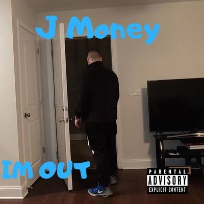 Im OUT 專輯 J Money