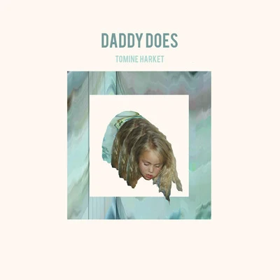 Daddy Does 專輯 Loveless/Tomine Harket