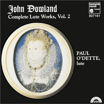 Paul ODette Dowland: Complete Lute Works, Vol. 2