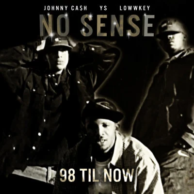 No Sense 专辑 Chop Da Hookman/Johnny Ca$h/PEANUT/Kayda/Rydah J Klyde