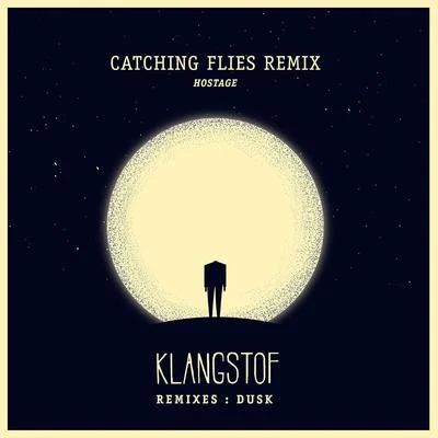 Hostage (Catching Flies Remix) 专辑 Catching Flies