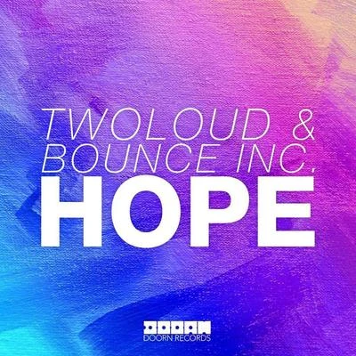 Hope (Original Mix) 專輯 Bounce Inc.