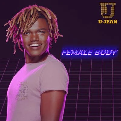 Female Body 专辑 U-Jean