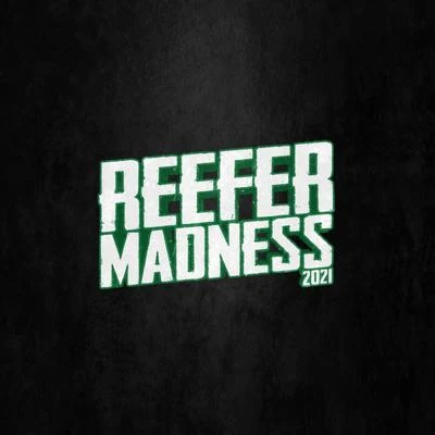 Reefer Madness 2021 專輯 Svensken