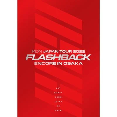 iKON JAPAN TOUR 2022 [FLASHBACK] ENCORE IN OSAKA 专辑 IKON