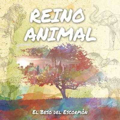 Reino Animal 專輯 El Beso del Escorpión