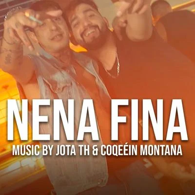 Nena Fina 專輯 Coqeéin Montana/Joven BTZ